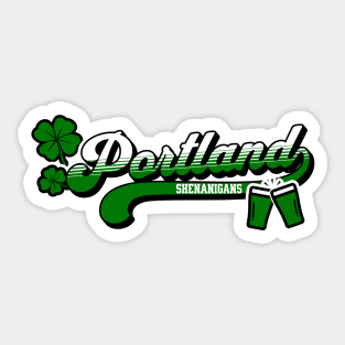 Portland Shenanigans Portland Irish St Patrick's Day Sticker